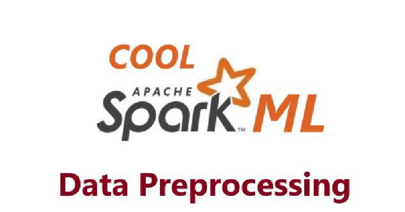 Featured image of post Cool Spark ML - Part 2: Preprocessing of Data